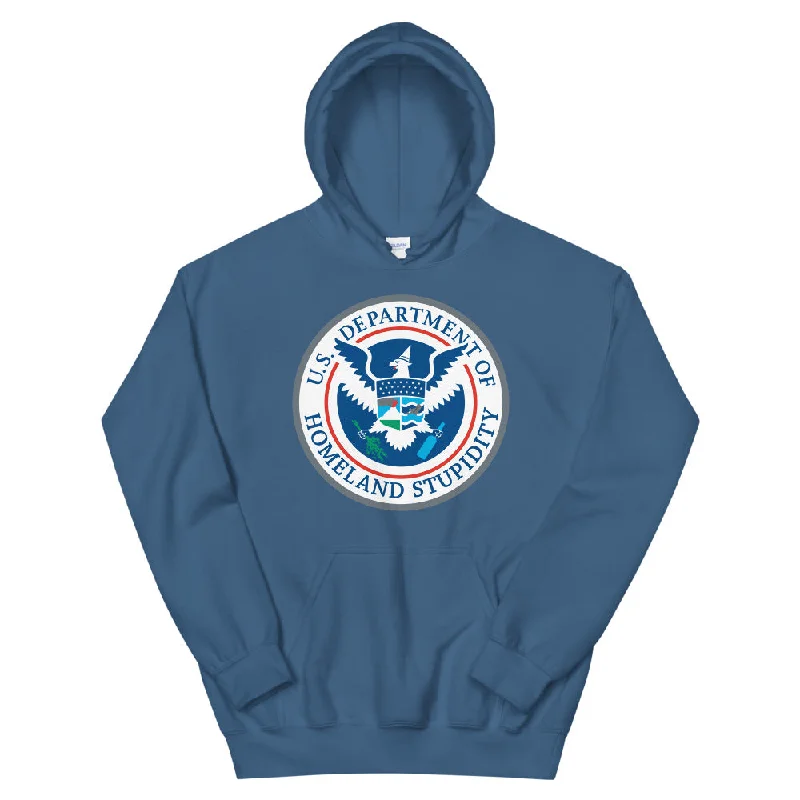 Department of Homeland Stupidity Unisex Hoodie