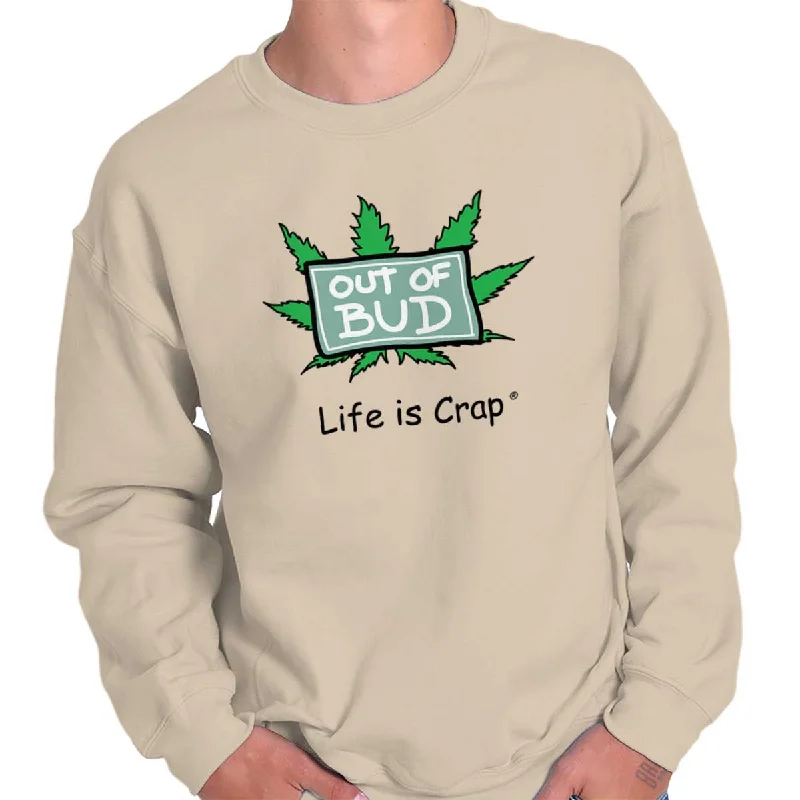 Out Of Marijuana Sweatshirt