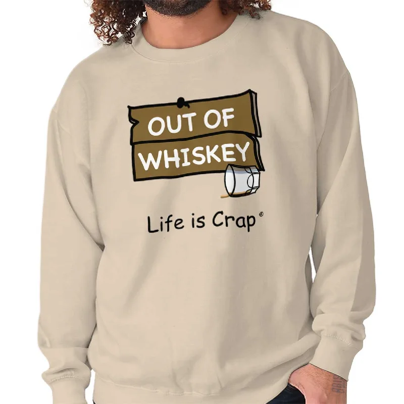 Out Of Whiskey Sweatshirt