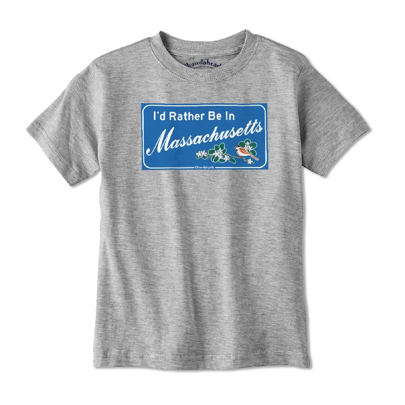 I'd Rather Be In Massachusetts Sign Youth T-Shirt