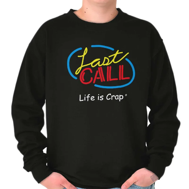 Last Call Sweatshirt