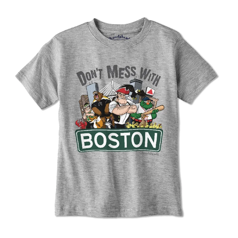 Don't Mess With Boston Youth T-Shirt